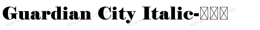 Guardian City Italic字体转换